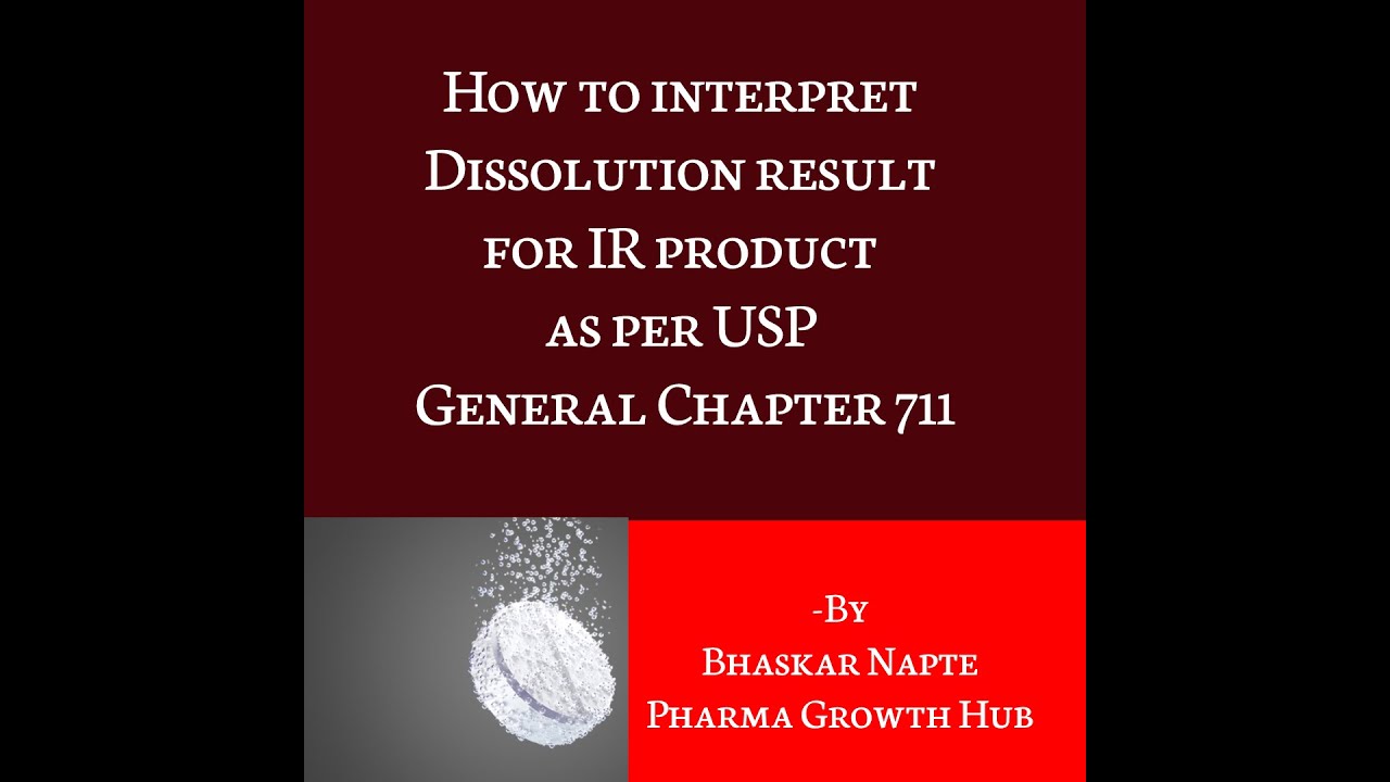 How to interpret Dissolution result for IR product as per USP General Chapter 711