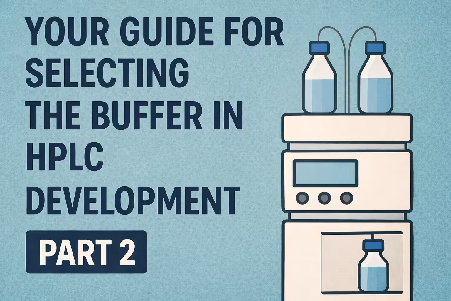 Guide-to-Select-the-buffer-in-HPLC-development