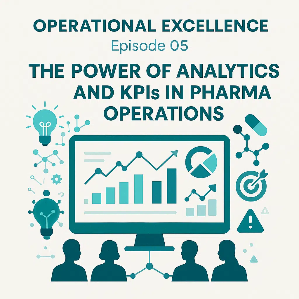 Power of Analytics and KPIs in Pharma Operations
