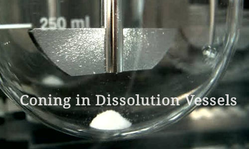 Dissolution testing problems: Coning