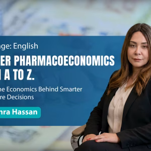 Master PharmacoEconomics from A to Z.