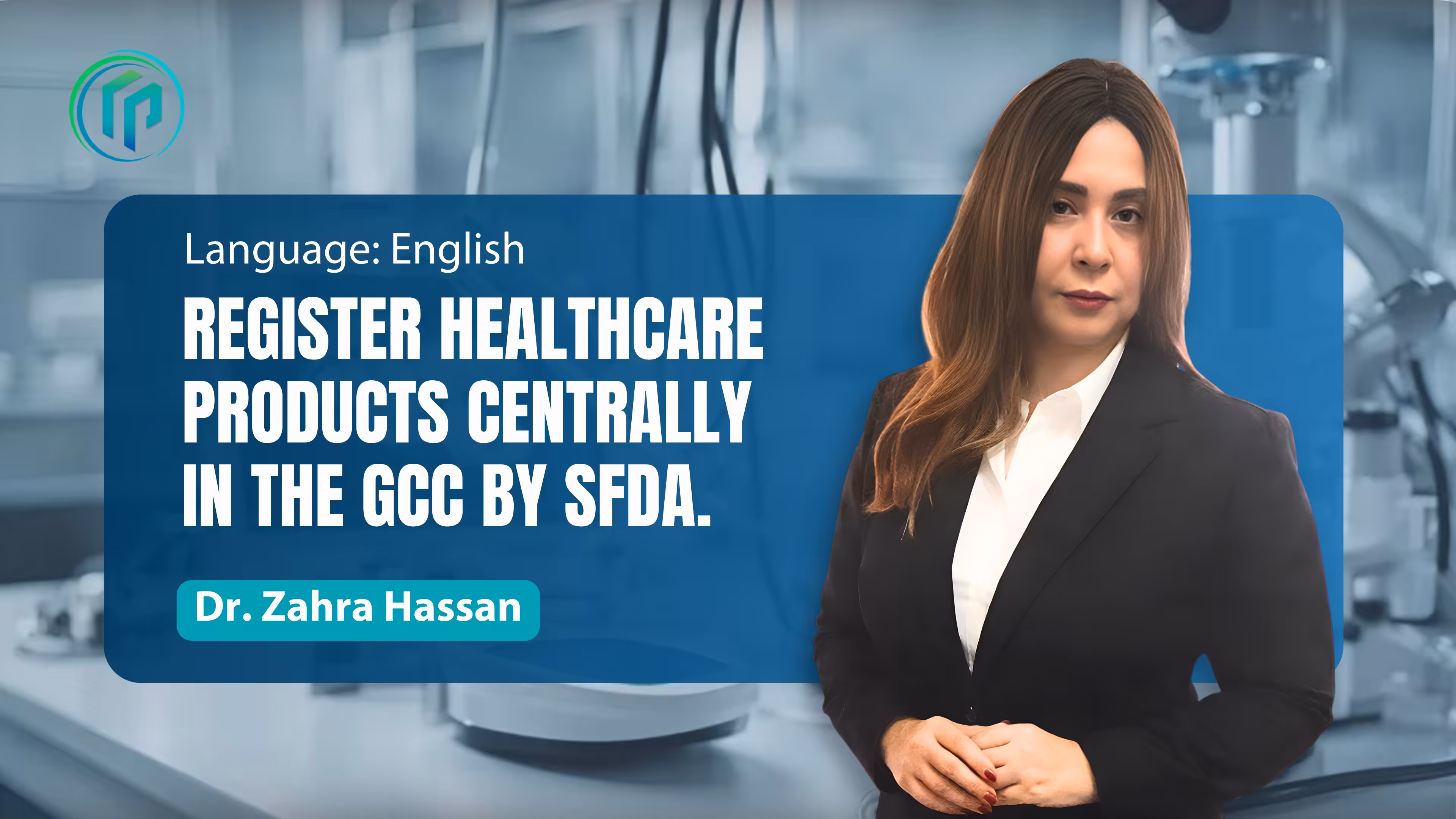 Register healthcare products centrally in the GCC by SFDA