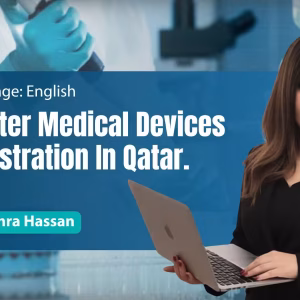 Master Medical Devices Registration In Qatar