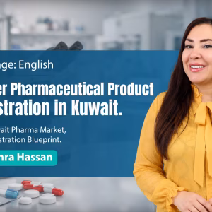 Master Pharmaceutical Product Registration in Kuwait
